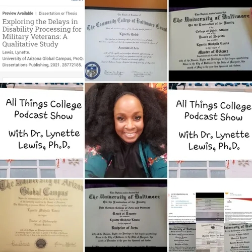 "All Things College Podcast Show with Dr. Lynette Lewis, Ph.D."