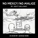 No Mercy / No Malice:  Dopa Bowl