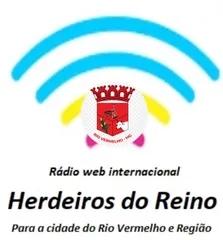 Rádio Web Internacional Herdeiros do Reino para a cidade Rio Vermelho e Região