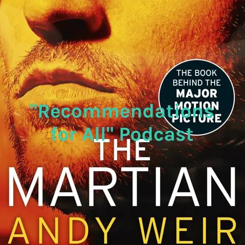"Recommendations for All" Podcast - "The Martian" Book Report - Itay Shachar