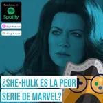 ¿SHE-HULK es la PEOR SERIE de Marvel? | She-Hulk Ep. 1, 2 y 3