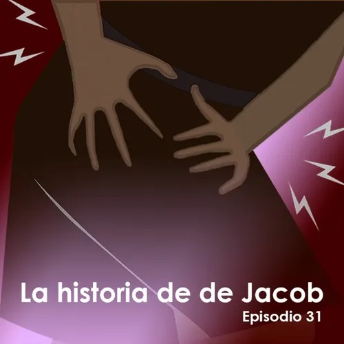 La historia de Jacob episodio 31