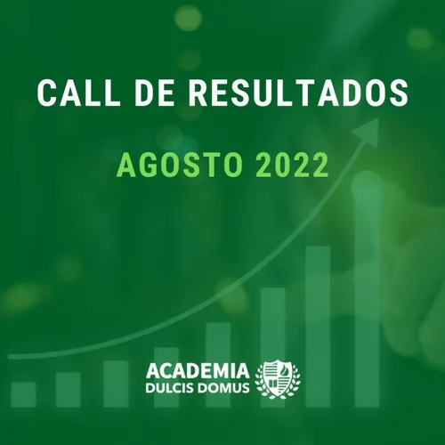 Call De Resultados | Agosto 2022
