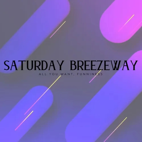 The Saturday Breezeway Show