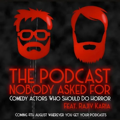 Comedy Actors Who Should Do A Horror Movie (feat. Rajiv Karia)