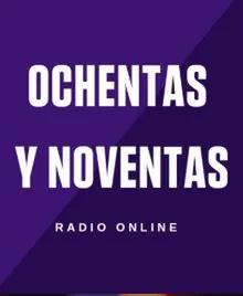 Radio Ochentas y  Noventas Online