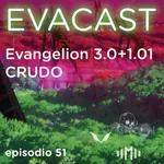 Evangelion 3.0+1.01 en crudo