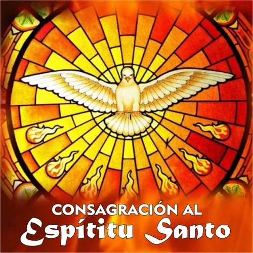 Consagración al Espíritu Santo - Día 25