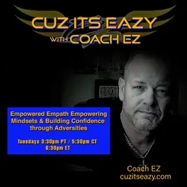 Cuz Its Eazy with Coach EZ