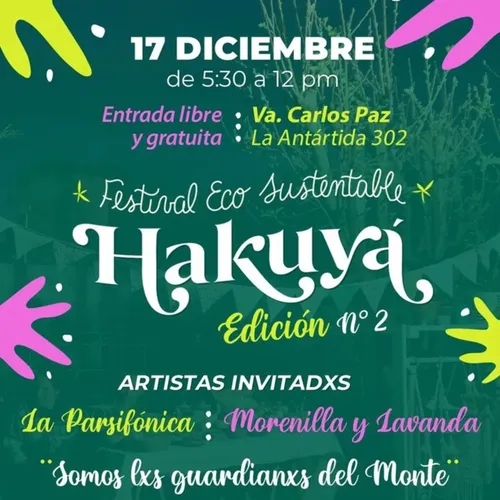 Pachamamita #37: Hakuyá Festival Eco Sustentable - Villa Carlos Paz 
