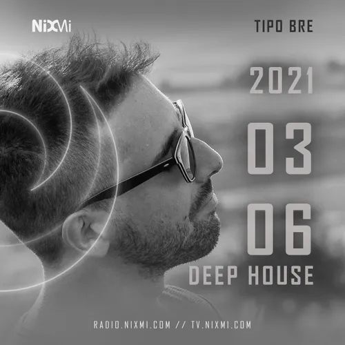 2021-03-06 - TIPO BRE - DEEP HOUSE
