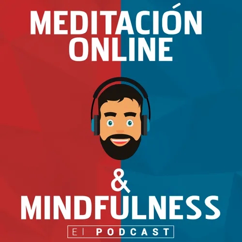 479. Ejercicio Mindfulness: Cuando &#8220;desees&#8221; estar bien cuando estas mal con meditación