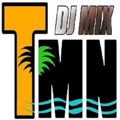 TMN DJ MIX