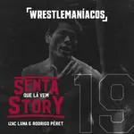 Senta que lá vem Story #19 - Antonio Inoki, a lenda dentro e fora dos ringues