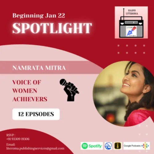 Spotlight || Radio Literoma || Namrata Weaves || Episode 6