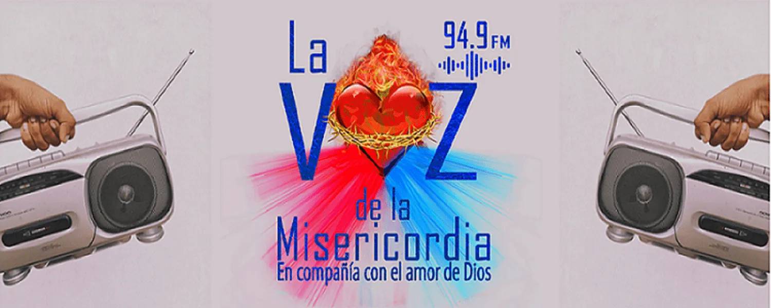 LA VOZ DE LA MISERICORDIA 94.9 FM
