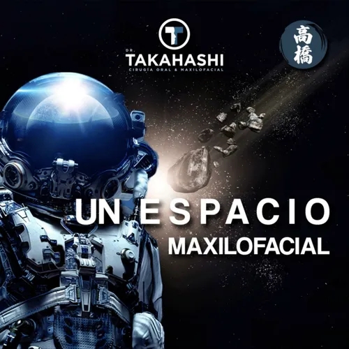 "Un Espacio Maxilofacial” by Dr. Carlos Takahashi 