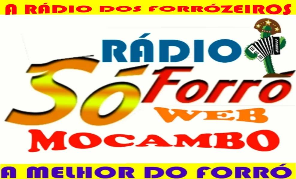 RADIO SÓ FORRÓ WEB  MOCAMBO