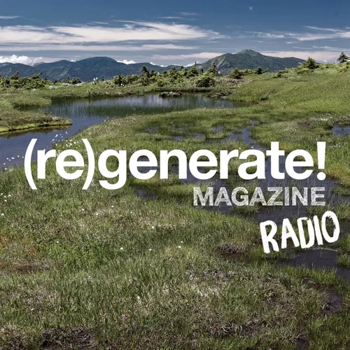 (re)generate! MAGAZINE RADIO