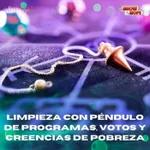 LIMPIEZA con PÉNDULO para 🛑 bloqueos ECONÓMICOS 🤑Esperanza Contreras