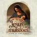 Episódio 207 - Jesus e as Multidões - A dor de uma viúva - Pr. Francisco Chaves