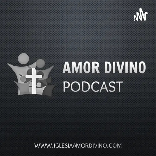 Amor Divino Podcast
