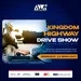 Kingdom Highway Drive Show