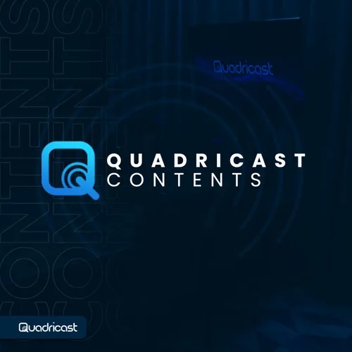 Quadricast Contents