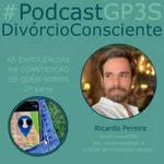 #100 Ricardo Pereira (2ªparte): as experiências, na construção de quem somos