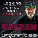 Looking for the Perfect Beat 2022-23 - RADIO SHOW by Irvin Cee