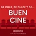 De Chile De Dulce y DE BUEN CINE - 007 "No Time to Die"