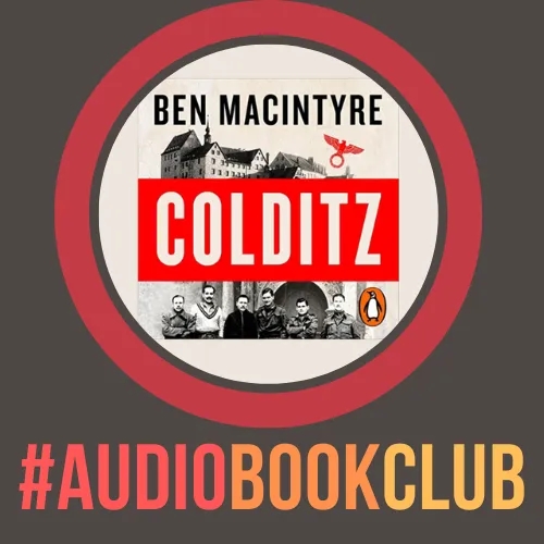 'Colditz' - by Ben MacIntyre