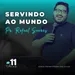 Servindo ao Mundo - Rafael Soares
