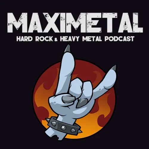 MAXIMETAL,  Hard Rock &amp; Heavy Metal podcast