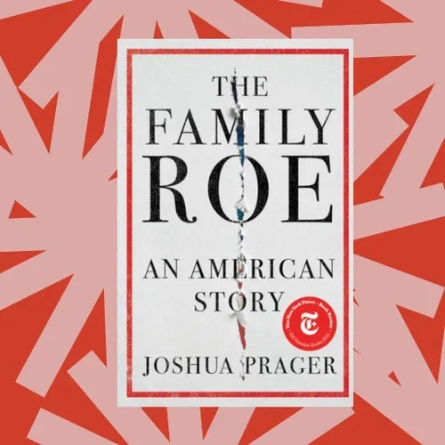 In 'The Family Roe:' the human side of the landmark abortion case 'Roe v. Wade'