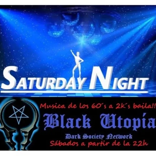 SATURDAY NIGHT 19th session en BLACK UTOPÍA RADIO !!!NO TE LO PIERDAS!!!