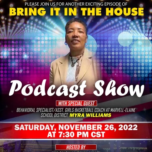 'BRING IT IN THE HOUSE' - new Podcast Show - Episode 84