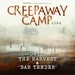Creepaway Camp 2024: Day 5 - Harvest & Bartender