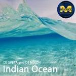 Dj Sveta and Dj Mixon - Indian Ocean (2022)