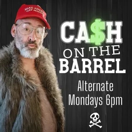 Cash on the Barrel