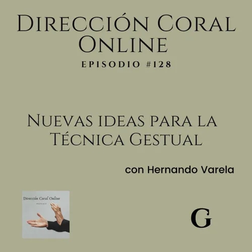 Nuevas ideas para la Técnica Gestual - con Hernando Varela 