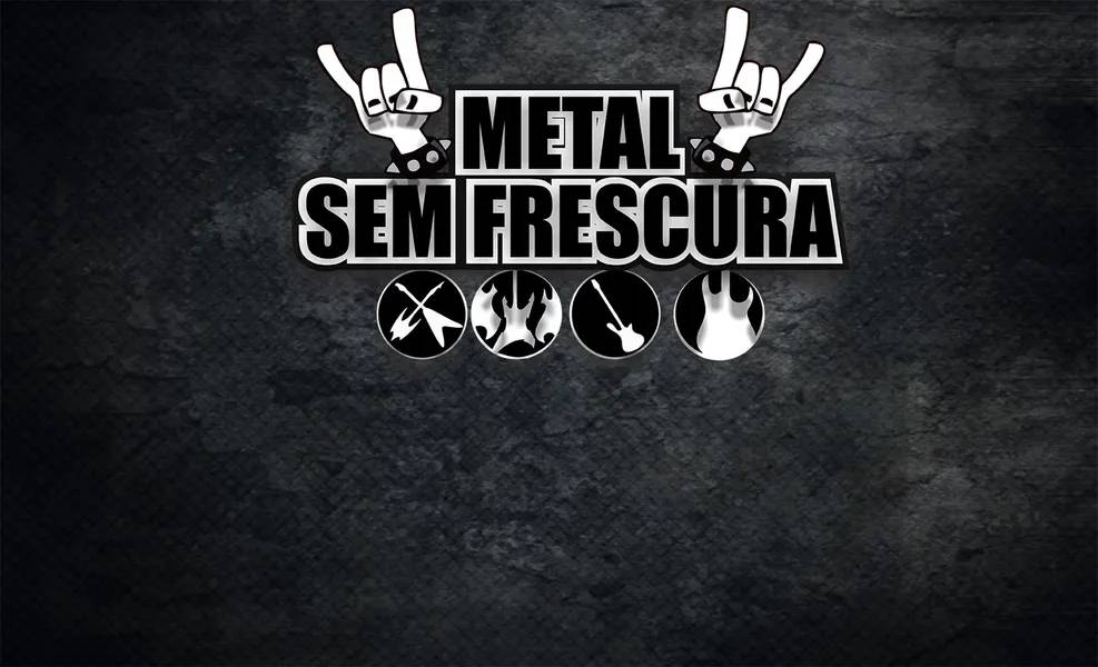 Metal Sem Frescura