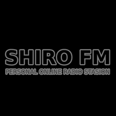 SHIRO FM