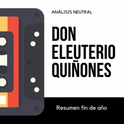 Análisis Neutrar Con Eleuterio Quiñones (Contenido Variado)