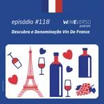 Descubra a Denominação Vin De France