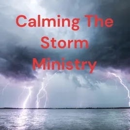💫Calming The Storm Ministry💫