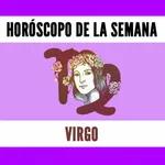 Horóscopo Semanal - VIRGO