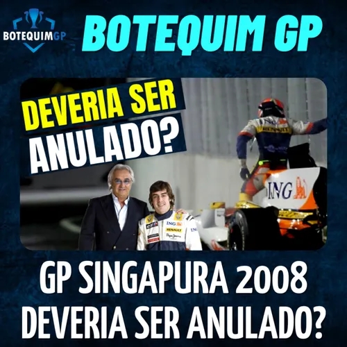 #173 - O GP SINGAPURA 2008 DEVERIA SER ANULADO? #DEBATE