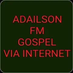 ADAILSON FM GOSPEL 10