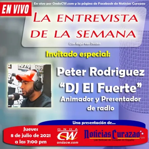La Entrevista de la Semana | Peter Rodriguez "DJ El Fuerte"
